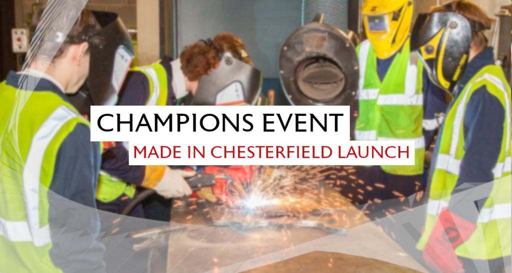 Chesterfield Champion event Made in Chesterfield launch Destination